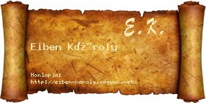 Eiben Károly névjegykártya